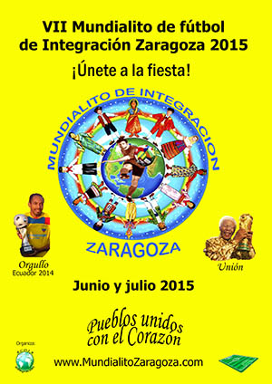 Cartel VII Mundialito de la Integración Zaragoza 2015